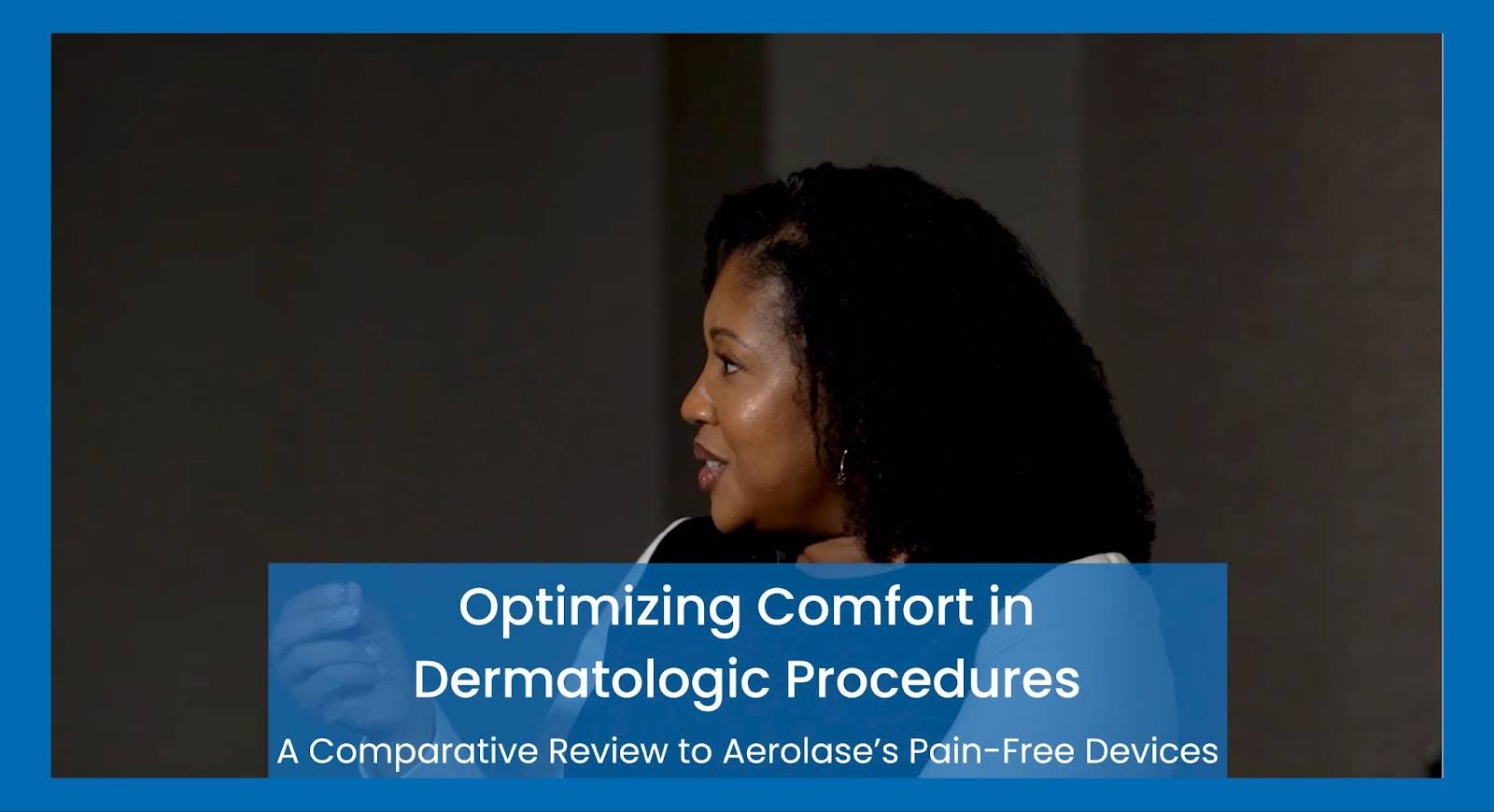 Optimizing Comfort in Dermatologic Procedures: A Comparative Review to Aerolase’s Pain-Free Devices