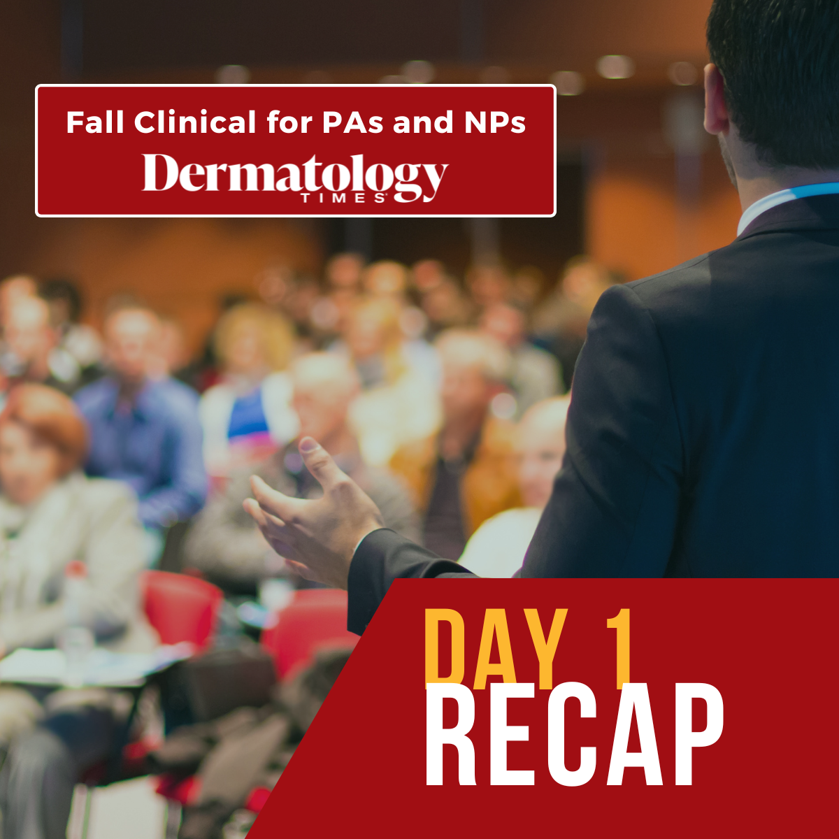 Day 1 Recap: 2024 Fall Clinical Dermatology Conference for PAs and NPs