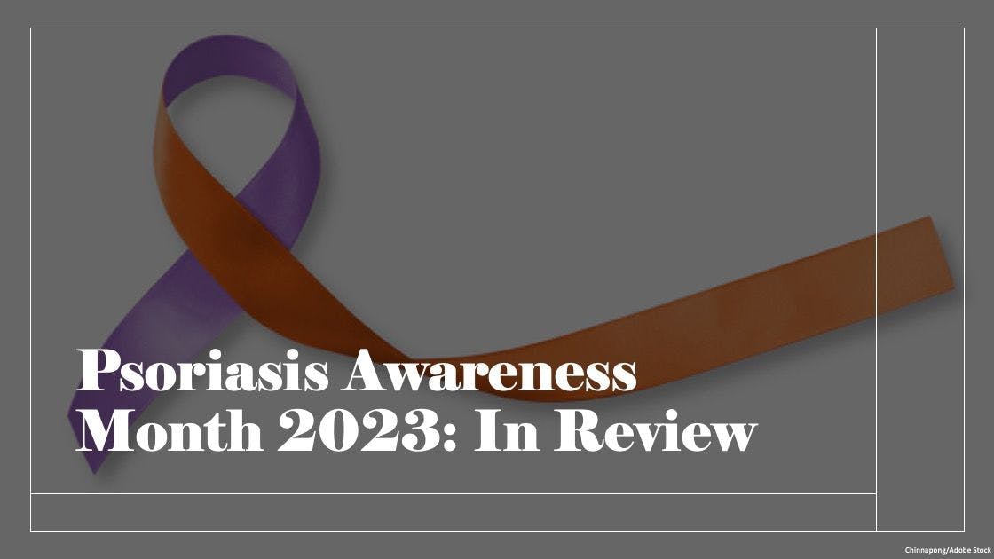 Psoriasis Awareness Month 2023: In Review