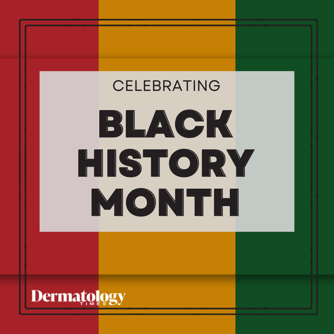 Celebrating Black History Month in Dermatology 