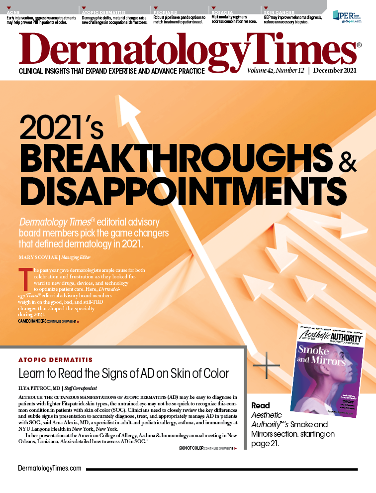 Dermatology Times, December 2021 (Vol. 42. No. 12)