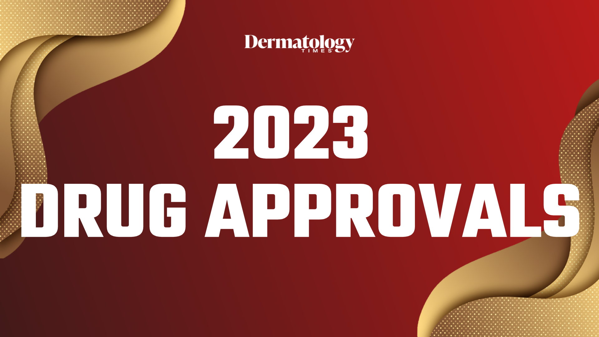 2023 Drug Approvals in Review  