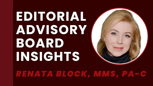 Editorial Advisory Board Insights for Eczema Awareness Month: Renata Block, MMS, PA-C