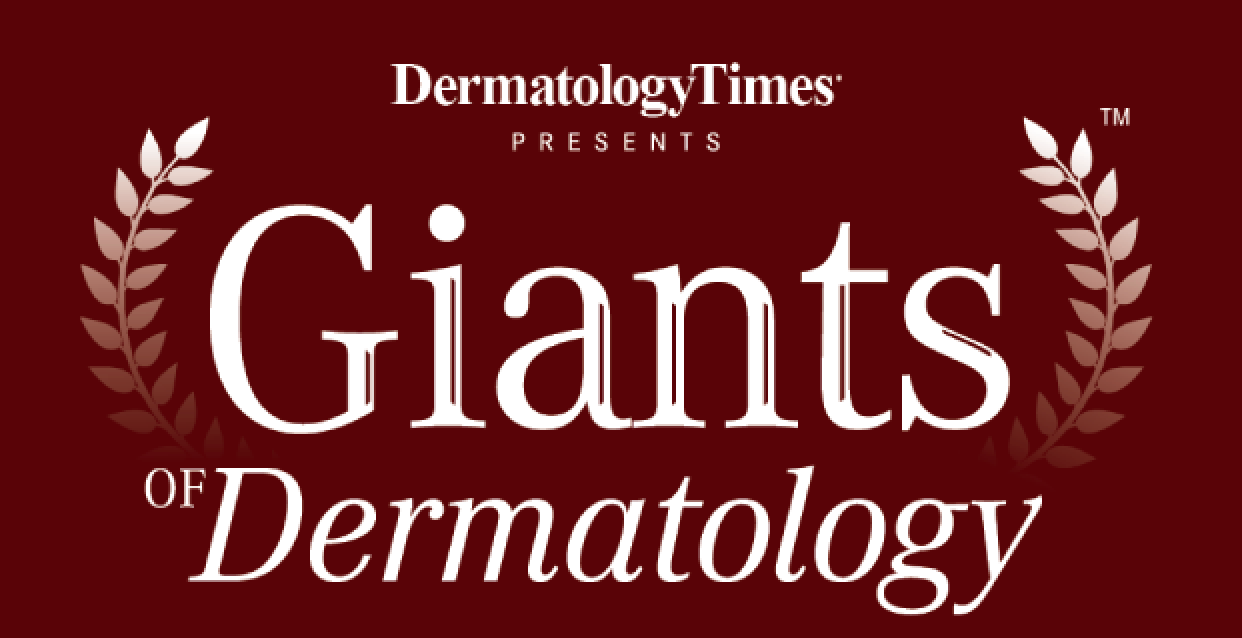 Dermatology Times celebrates its 2020 Giants of Dermatology